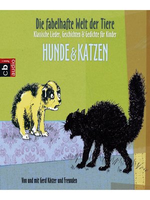 cover image of Die fabelhafte Welt der Tiere--Hunde & Katzen
